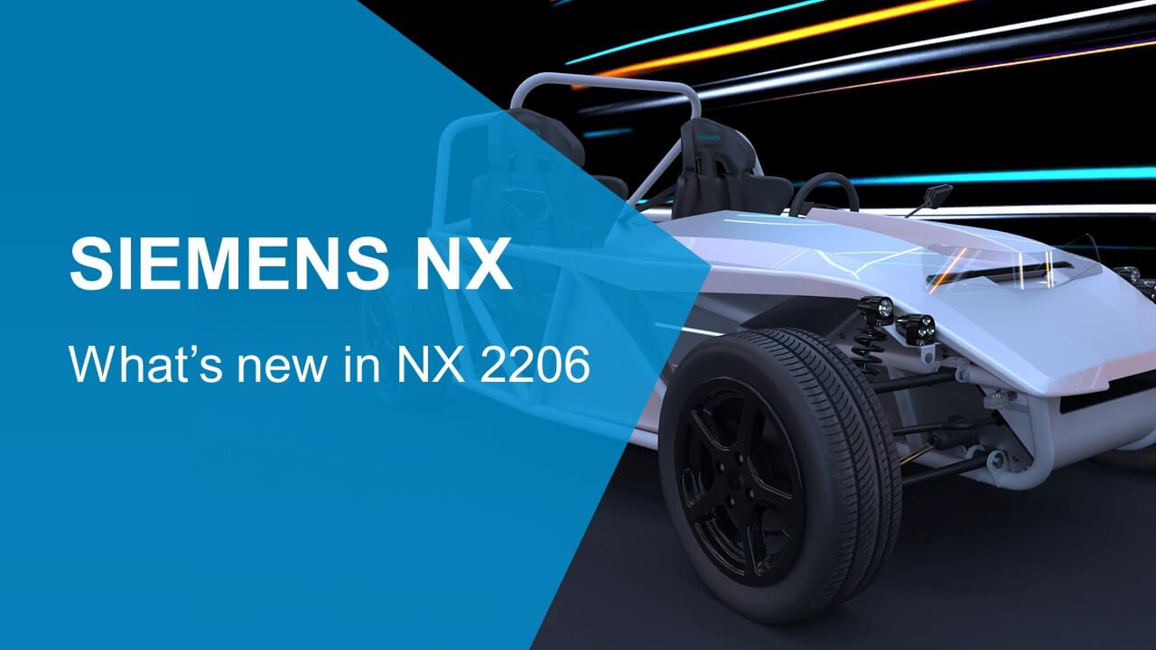 What's new in NX 2206